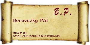 Borovszky Pál névjegykártya